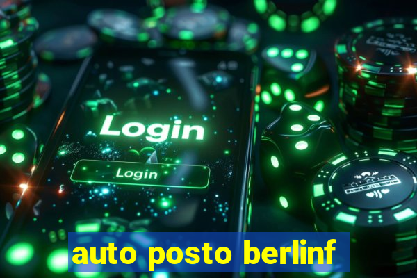 auto posto berlinf